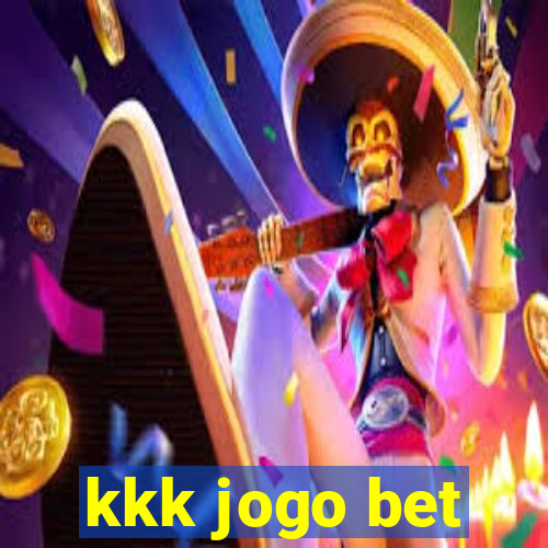 kkk jogo bet